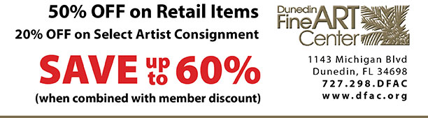 50% OFF on Retail Items 20% OFF on Select Artist Consignment  -  SAVE up  to 60% (when combined with member discount)
