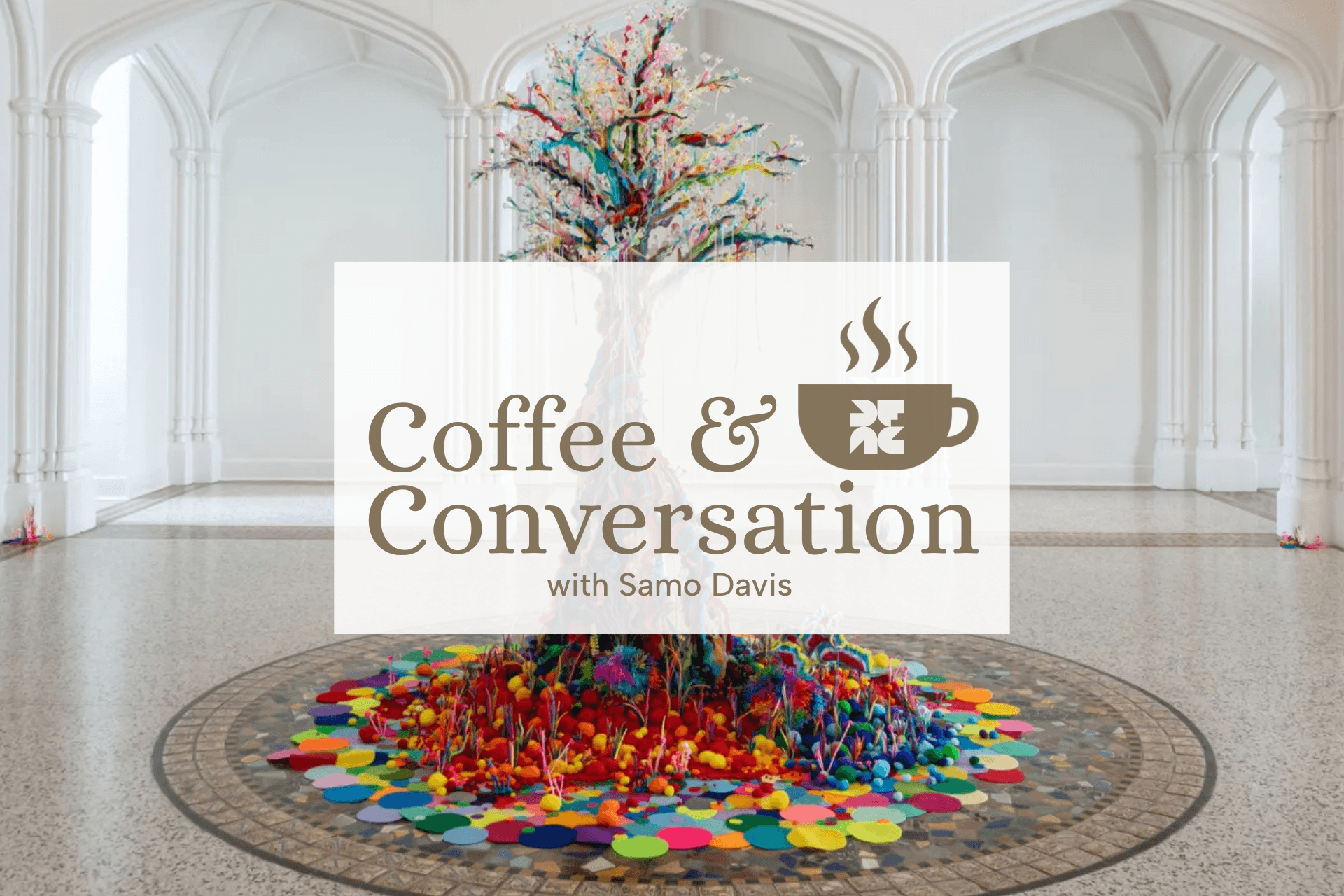 Coffee & Conversation with Samo Davis