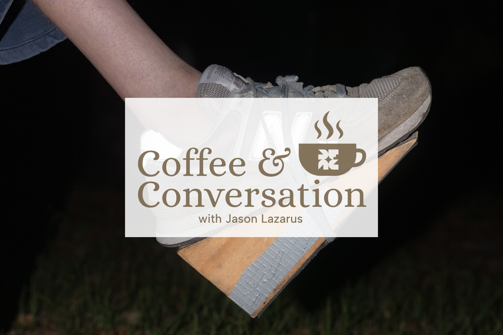 Coffee & Conversaion with Jason Lazarus