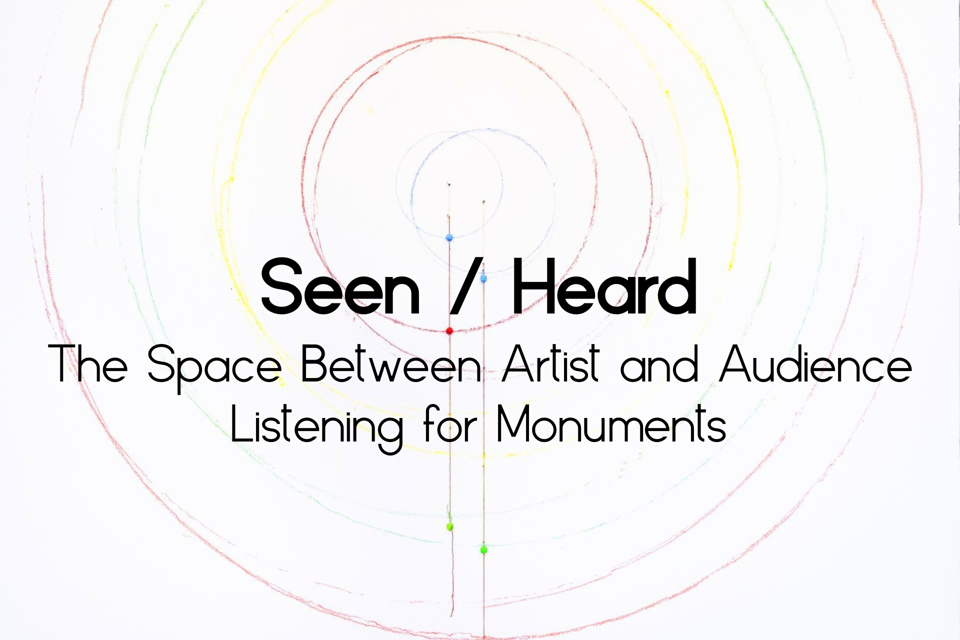 Seen / Heard